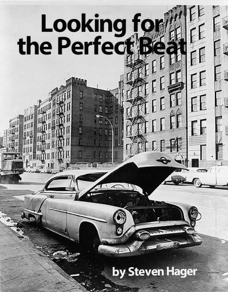 Looking for the Perfect Beat (History of Hip Hop, #5) (eBook, ePUB) Looking for the Perfect Beat (History of Hip Hop, #5) (eBook, ePUB)