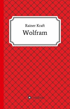 Wolfram - Kraft, Rainer