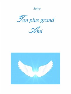 Ton plus grand Ami (eBook, PDF) - Satya