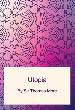 Utopia (eBook, PDF) - More, Thomas; Thomas More, Saint