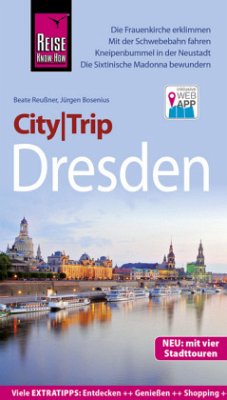 Reise Know-How CityTrip Dresden - Reußner, Beate;Bosenius, Jürgen