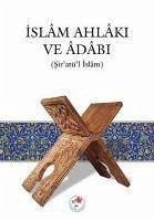 Islam Ahlaki ve Adabi - Zehebi, Imam