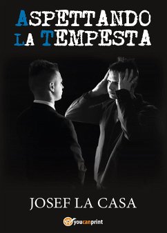 Aspettando la tempesta (eBook, ePUB) - La Casa, Josef