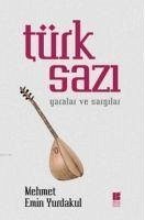 Türk Sazi - Emin Yurdakul, Mehmet