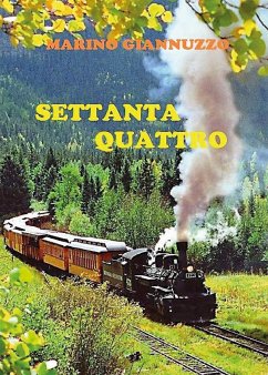 Settanta quattro (eBook, ePUB) - Giannuzzo, Marino