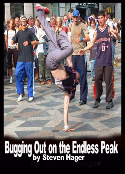 Bugging Out on the Endless Peak (History of Hip Hop, #4) (eBook, ePUB) Bugging Out on the Endless Peak (History of Hip Hop, #4) (eBook, ePUB)