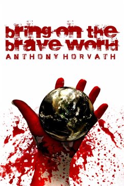 Cover Bring on the Brave World (eBook, ePUB)