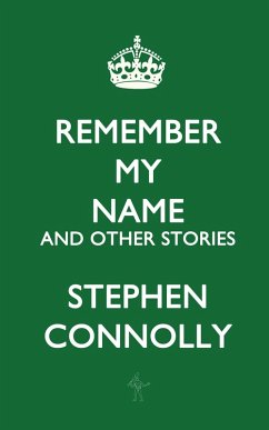 Cover Remember My Name and Other Stories (eBook, ePUB)