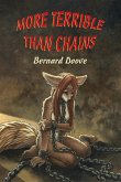 More Terrible Than Chains (eBook, ePUB)