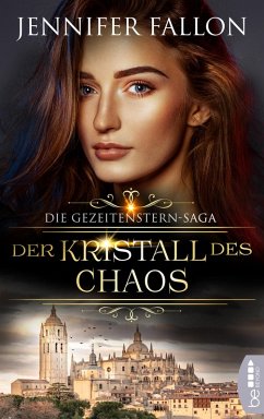 Der Kristall des Chaos / Gezeitenstern Saga Bd.4 (eBook, ePUB) - Fallon, Jennifer