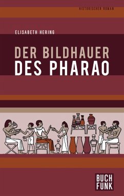 Der Bildhauer des Pharao (eBook, ePUB) - Hering, Elisabeth