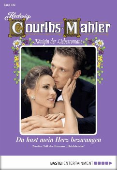 Hedwig Courths-Mahler - Folge 182 (eBook, ePUB) - Courths-Mahler, Hedwig