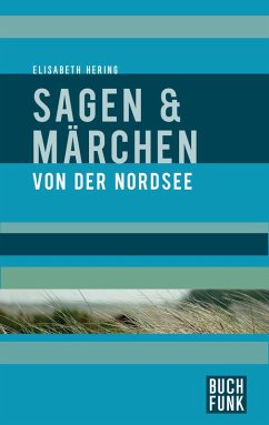 Cover Sagen und Märchen von der Nordsee (eBook, ePUB)