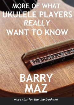 Cover More Of What Ukulele Players Really Want To Know (