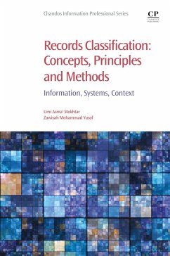 Records Classification: Concepts, Principles and Methods (eBook, ePUB) - Mokhtar, Umi Asma'; Yusof, Zawiyah Mohammad