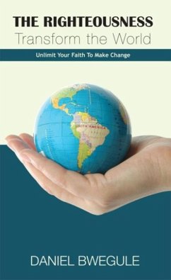 Cover The Righteousness Transform the World (eBook, ePUB)