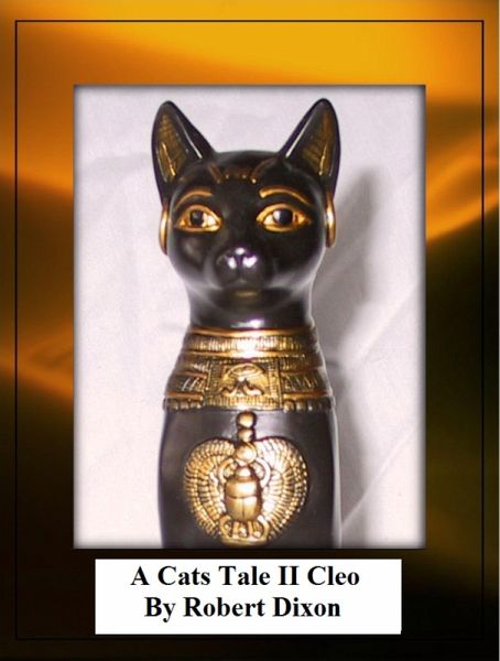 A Cats Tale II Cleo (eBook, ePUB)