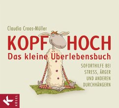 Kopf hoch - das kleine Überlebensbuch (eBook, ePUB) - Croos-Müller, Claudia