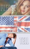 Please Don't Tell (eBook, ePUB) Please Don't Tell (eBook, ePUB)