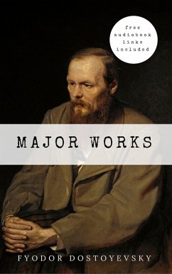 Cover Fyodor Dostoyevsky: Major Works (eBook, ePUB)