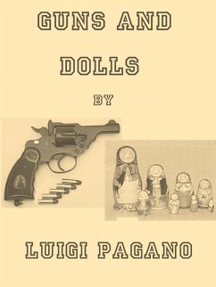 Guns and Dolls (eBook, ePUB) - Pagano, Luigi