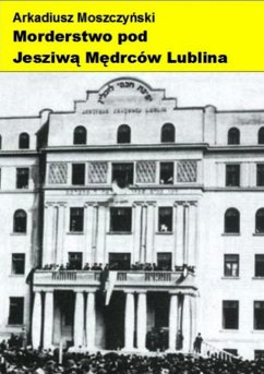 Cover Morderstwo pod Jesziwa Medrców Lublina (eBook, ePUB)