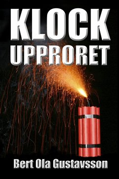 Klockupproret (eBook, ePUB) - Gustavsson, Bert Ola