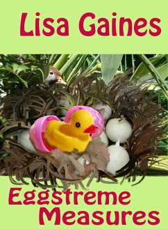 Cover Eggstreme Measures (eBook, ePUB)