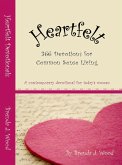 Heartfelt Devotionals, 366 Devotions for Common Sense Living (eBook, ePUB) Heartfelt Devotionals, 366 Devotions for Common Sense Living (eBook, ePUB)