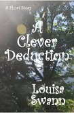 A Clever Deduction (eBook, ePUB) A Clever Deduction (eBook, ePUB)