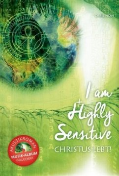 I am Highly Sensitive - Christus lebt!, m. 1 Audio-CD - Novi, Chris