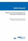 Methodik zur numerischen NVH Analyse eines elektrifizierten PKW Antriebsstrangs Methodik zur numerischen NVH Analyse eines elektrifizierten PKW Antriebsstrangs
