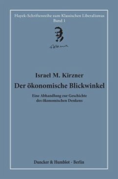 Der ökonomische Blickwinkel. - Kirzner, Israel M.