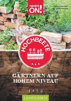 Hands On! Hochbeete (eBook, ePUB) - Biermaier, Monika; Wrbka-Fuchsig, Ilse