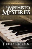 The Mephisto Mysteries (eBook, ePUB)
