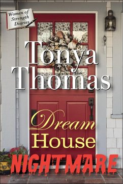 Dream House Nightmare (eBook, ePUB) - Thomas, Tonya