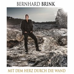 Mit Dem Herz Durch Die Wand - Brink,Bernhard