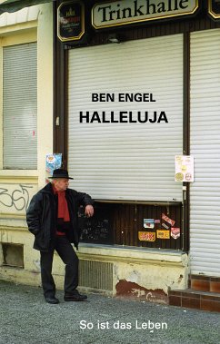 Halleluja - So ist das Leben (eBook, ePUB) - Engel, Ben