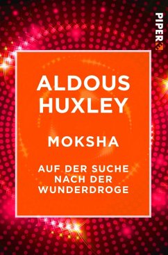 Moksha (eBook, ePUB) - Huxley, Aldous