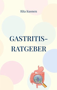 Gastritis-Ratgeber (eBook, ePUB) - Kuonen, Rita