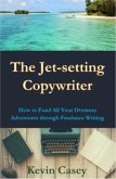 The Jet-setting Copywriter (eBook, ePUB)