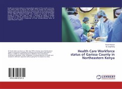 Health Care Workforce status of Garissa County in Northeastern Kenya