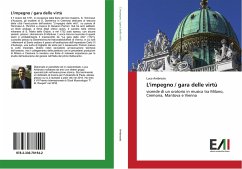 L'impegno / gara delle virtù