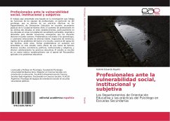 Profesionales ante la vulnerabilidad social, institucional y subjetiva - Bayeto, Gabriel Eduardo