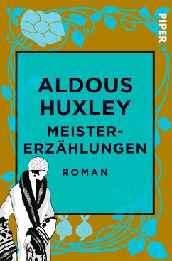 Meistererzählungen (eBook, ePUB) - Huxley, Aldous