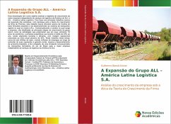 A Expansão do Grupo ALL ¿ América Latina Logística S.A.