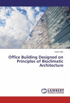 Office Building Designed on Principles of Bioclimatic Architecture