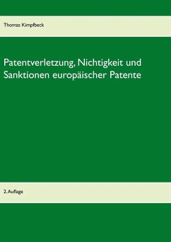 Patentverletzung, Nichtigkeit und Sanktionen europäischer Patente (eBook, ePUB)