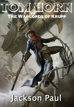 Tom Horn vs. The Warlords of Krupp (eBook, ePUB) - Robinson, Glen