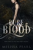 Pure Blood (Time Spirit Trilogy, #3) (eBook, ePUB)